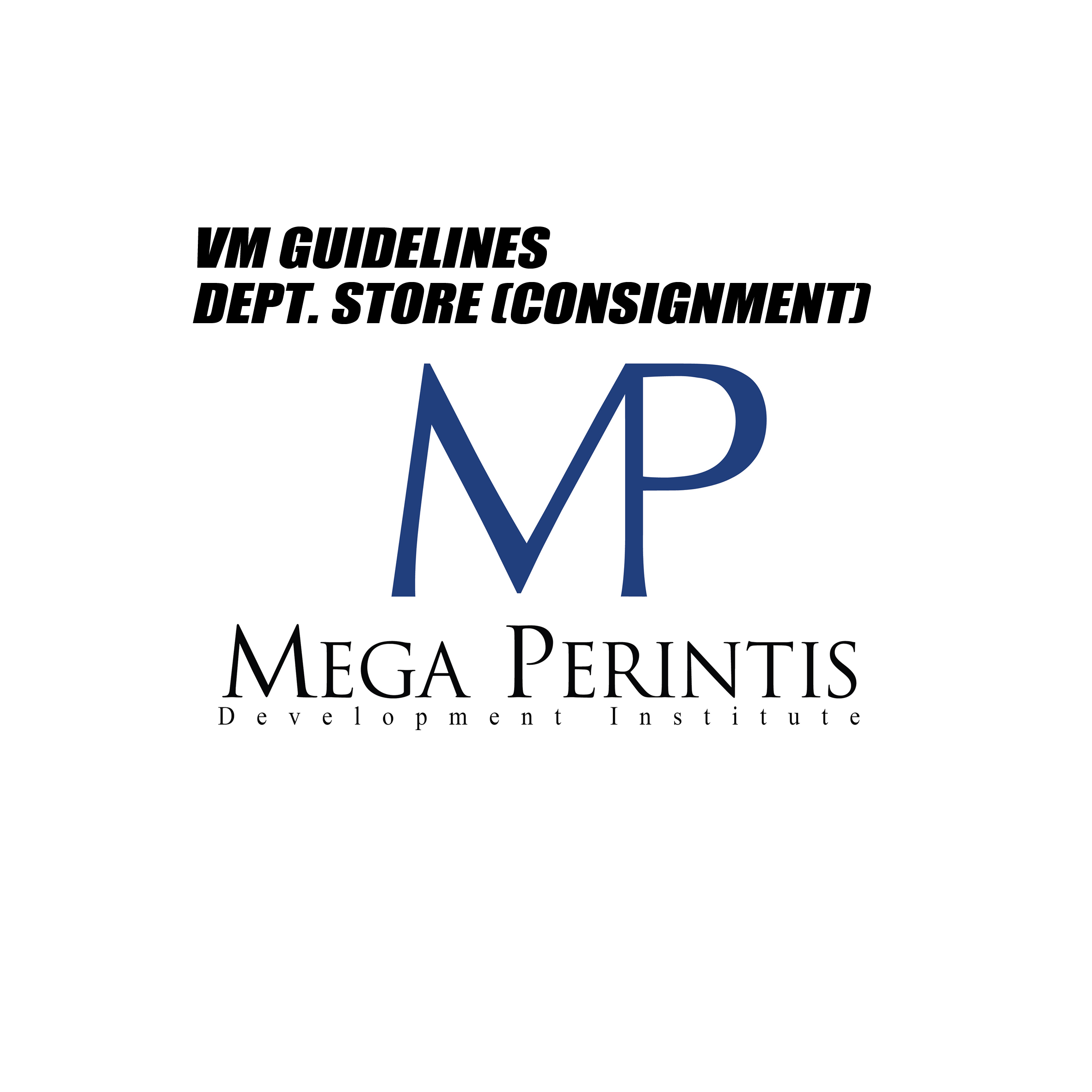 VM GUIDELINES – DEPT. STORE (CONSIGNMENT)
