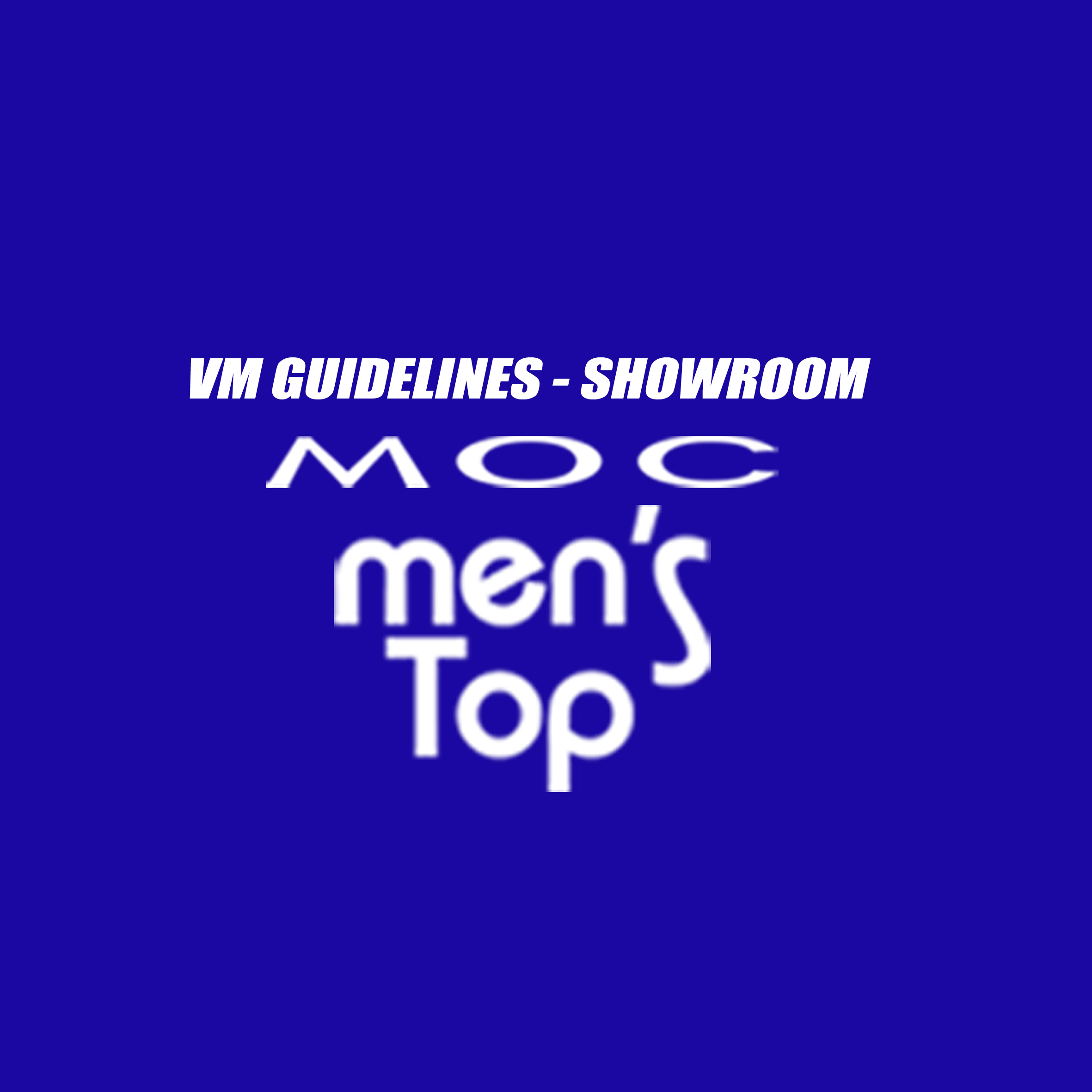 VM GUIDELINES – MOC