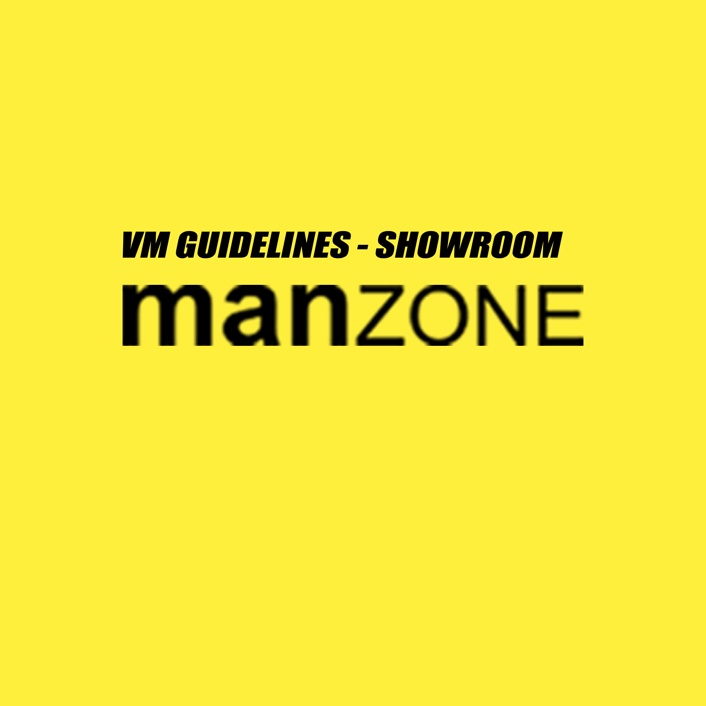 VM GUIDELINES – SHOWROOM MZ